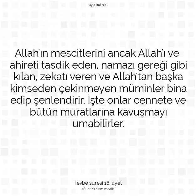 Ayetbul | Kuran Mealleri | Quran | Tevbe suresi 18. ayet