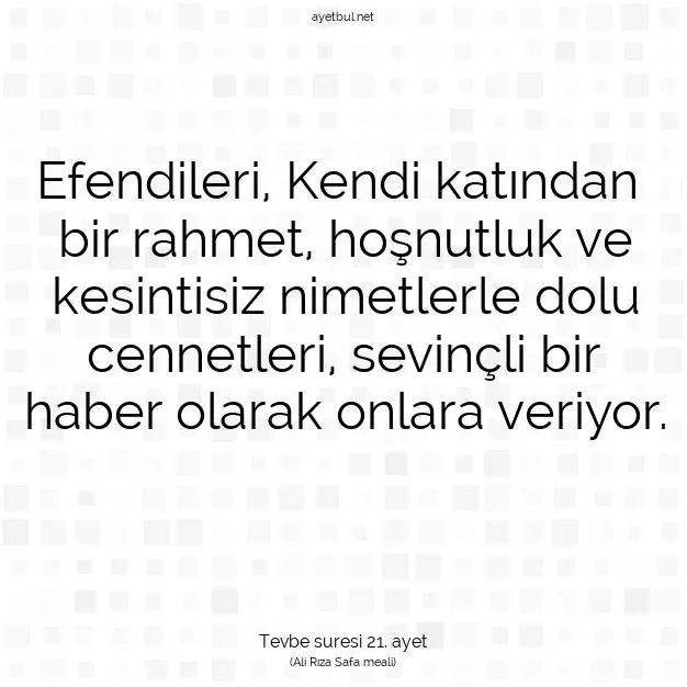 Ayetbul | Kuran Mealleri | Quran | Tevbe suresi 21. ayet
