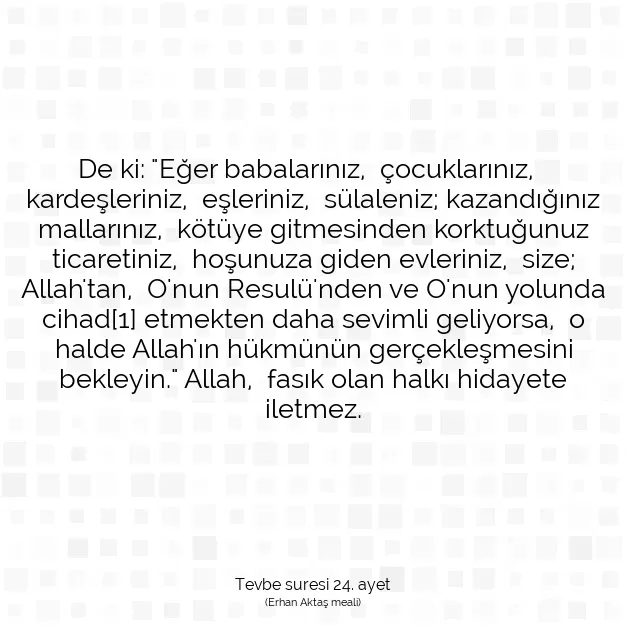 Ayetbul | Kuran Mealleri | Quran | Tevbe suresi 24. ayet