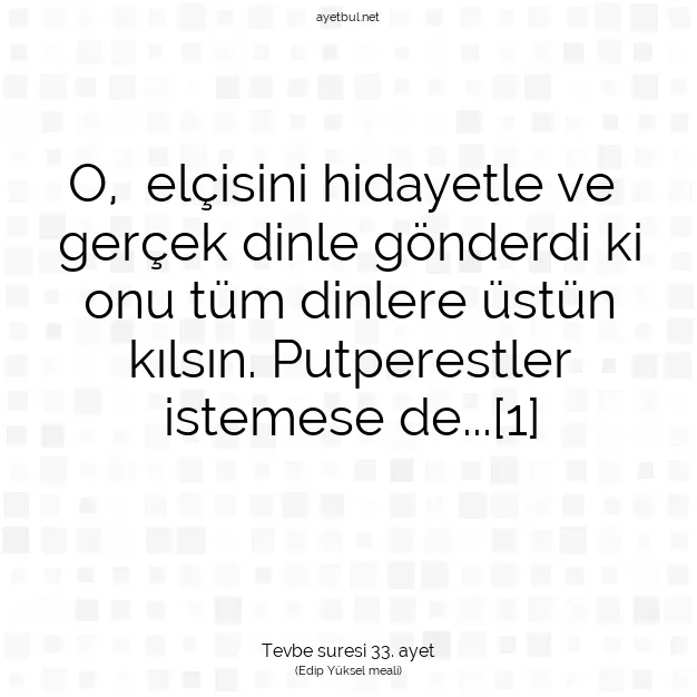 Ayetbul | Kuran Mealleri | Quran | Tevbe suresi 33. ayet