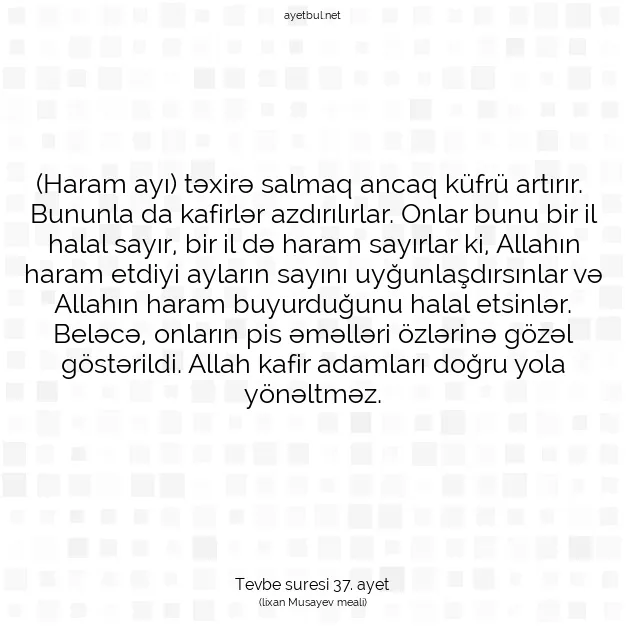 Ayetbul | Kuran Mealleri | Quran | Tevbe suresi 37. ayet