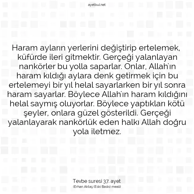 Ayetbul | Kuran Mealleri | Quran | Tevbe suresi 37. ayet