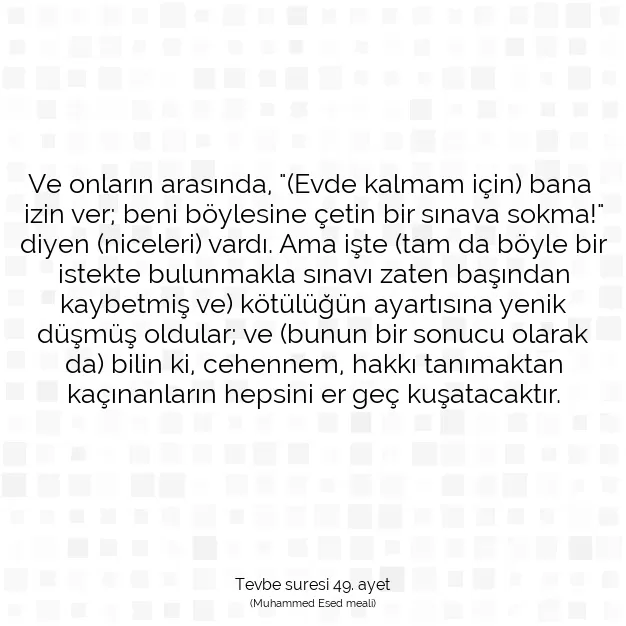 Ayetbul | Kuran Mealleri | Quran | Tevbe suresi 49. ayet