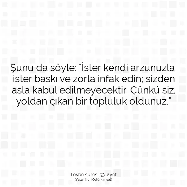 Ayetbul | Kuran Mealleri | Quran | Tevbe suresi 53. ayet
