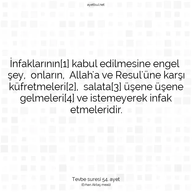 Ayetbul | Kuran Mealleri | Quran | Tevbe suresi 54. ayet