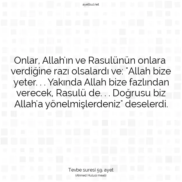 Ayetbul | Kuran Mealleri | Quran | Tevbe suresi 59. ayet