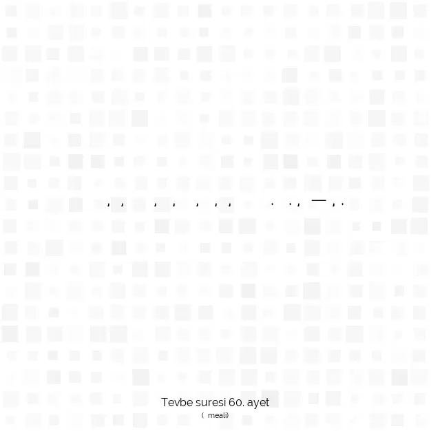 Ayetbul | Kuran Mealleri | Quran | Tevbe suresi 60. ayet