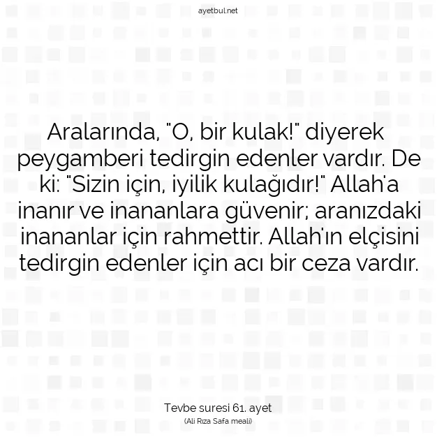 Ayetbul | Kuran Mealleri | Quran | Tevbe suresi 61. ayet