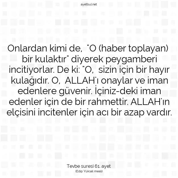 Ayetbul | Kuran Mealleri | Quran | Tevbe suresi 61. ayet