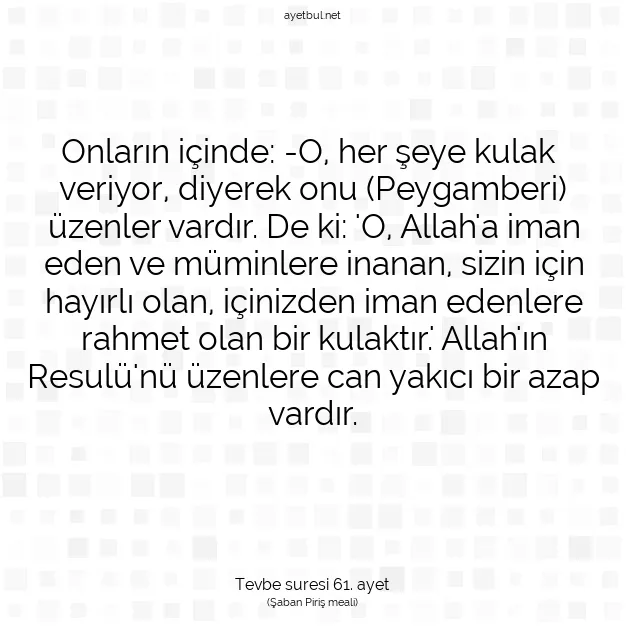 Ayetbul | Kuran Mealleri | Quran | Tevbe suresi 61. ayet