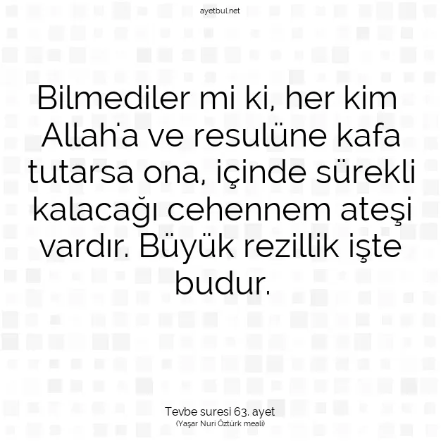 Ayetbul | Kuran Mealleri | Quran | Tevbe suresi 63. ayet