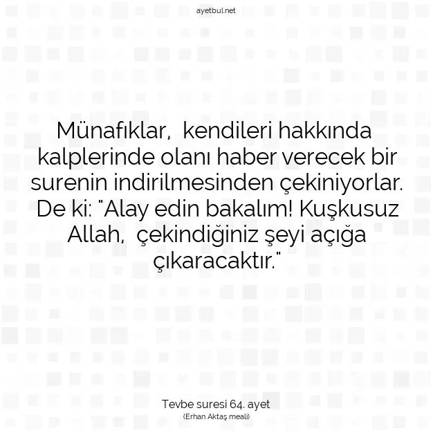Ayetbul | Kuran Mealleri | Quran | Tevbe suresi 64. ayet