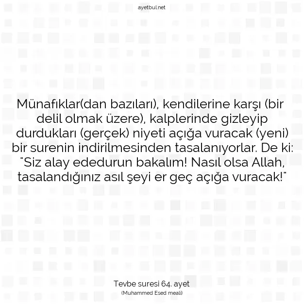 Ayetbul | Kuran Mealleri | Quran | Tevbe suresi 64. ayet