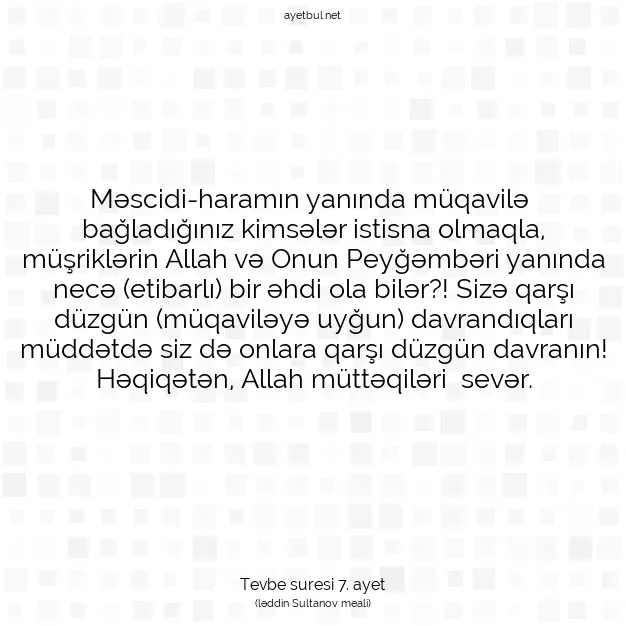 Ayetbul | Kuran Mealleri | Quran | Tevbe suresi 7. ayet