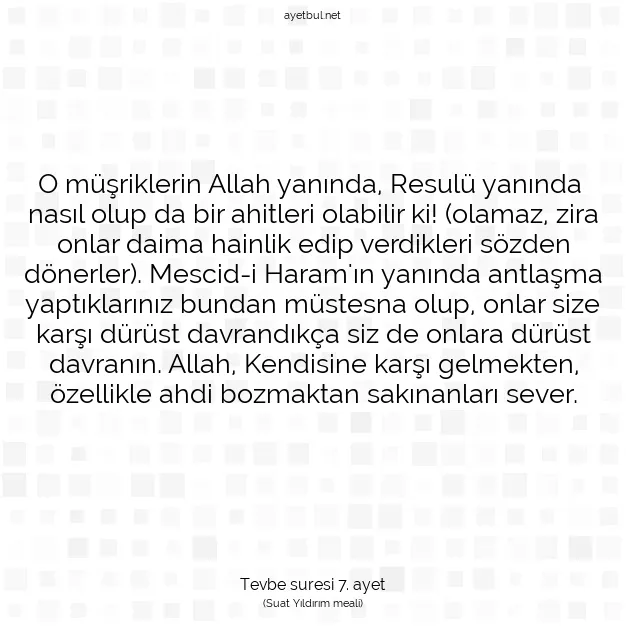 Ayetbul | Kuran Mealleri | Quran | Tevbe suresi 7. ayet