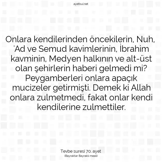 Ayetbul | Kuran Mealleri | Quran | Tevbe suresi 70. ayet