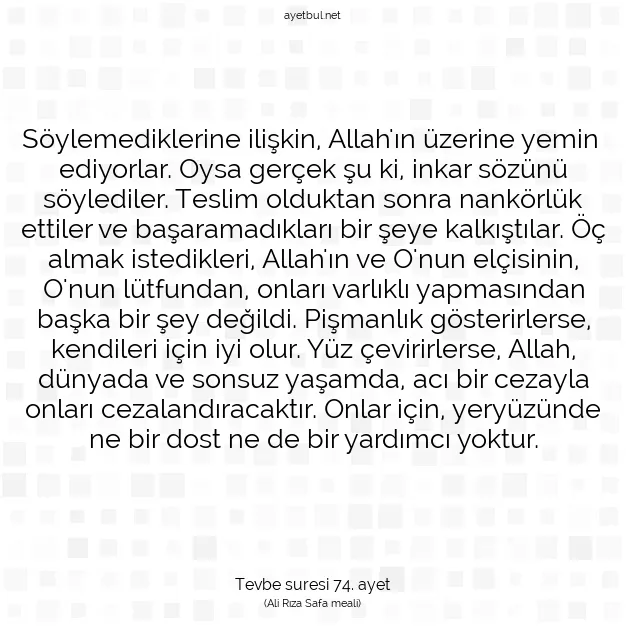 Ayetbul | Kuran Mealleri | Quran | Tevbe suresi 74. ayet