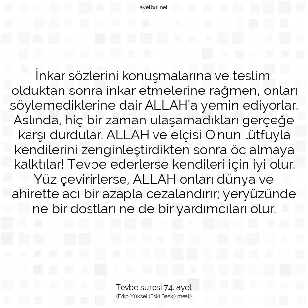 Ayetbul | Kuran Mealleri | Quran | Tevbe suresi 74. ayet