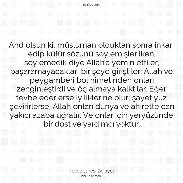 Ayetbul | Kuran Mealleri | Quran | Tevbe suresi 74. ayet