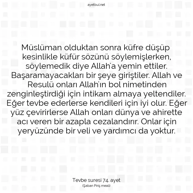 Ayetbul | Kuran Mealleri | Quran | Tevbe suresi 74. ayet