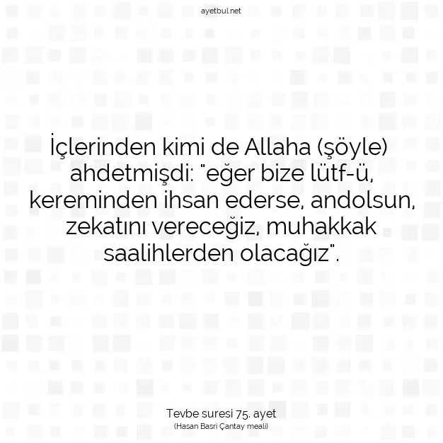 Ayetbul | Kuran Mealleri | Quran | Tevbe suresi 75. ayet