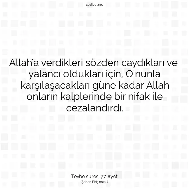 Ayetbul | Kuran Mealleri | Quran | Tevbe suresi 77. ayet