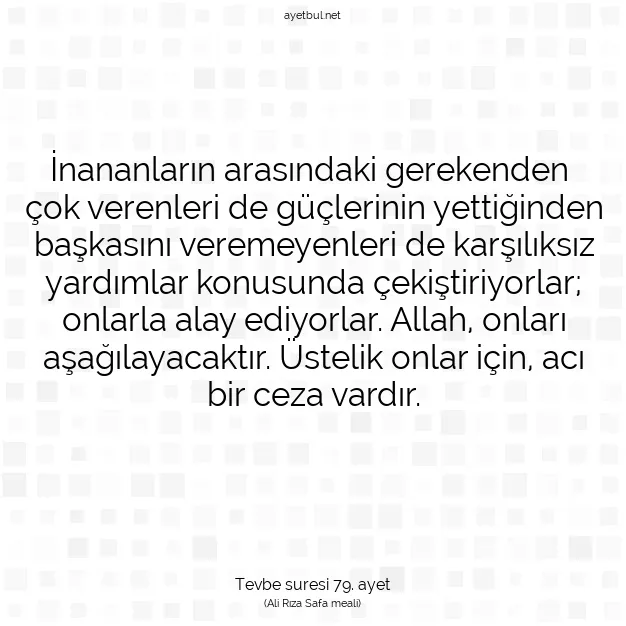 Ayetbul | Kuran Mealleri | Quran | Tevbe suresi 79. ayet