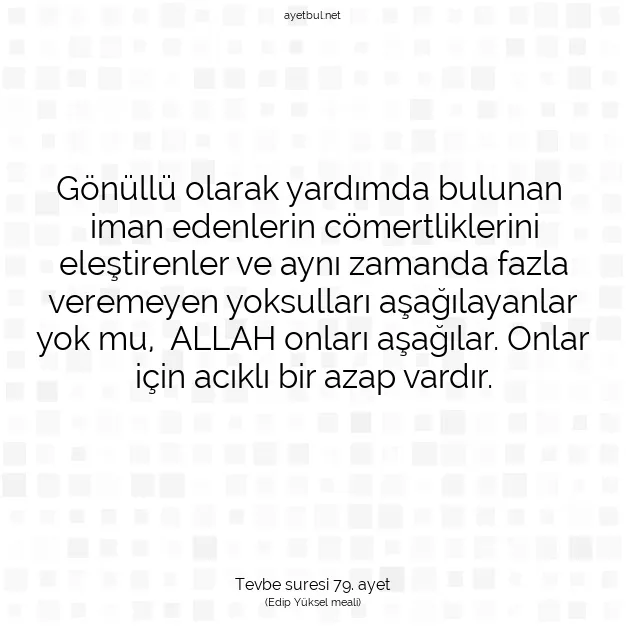 Ayetbul | Kuran Mealleri | Quran | Tevbe suresi 79. ayet