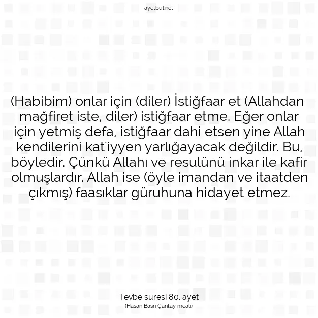 Ayetbul | Kuran Mealleri | Quran | Tevbe suresi 80. ayet