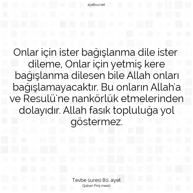 Ayetbul | Kuran Mealleri | Quran | Tevbe suresi 80. ayet