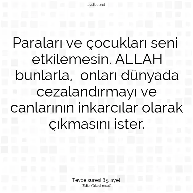 Ayetbul | Kuran Mealleri | Quran | Tevbe suresi 85. ayet