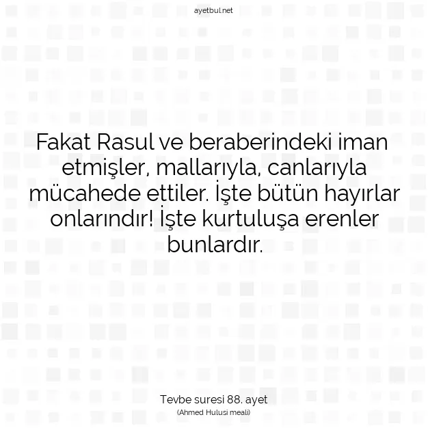 Ayetbul | Kuran Mealleri | Quran | Tevbe suresi 88. ayet