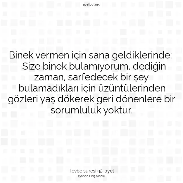 Ayetbul | Kuran Mealleri | Quran | Tevbe suresi 92. ayet