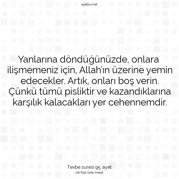 Ayetbul | Kuran Mealleri | Quran | Tevbe suresi 95. ayet