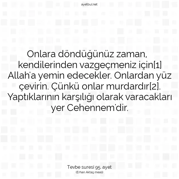 Ayetbul | Kuran Mealleri | Quran | Tevbe suresi 95. ayet