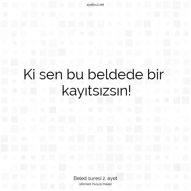 Ayetbul | Kuran Mealleri | Quran | Beled suresi 2. ayet