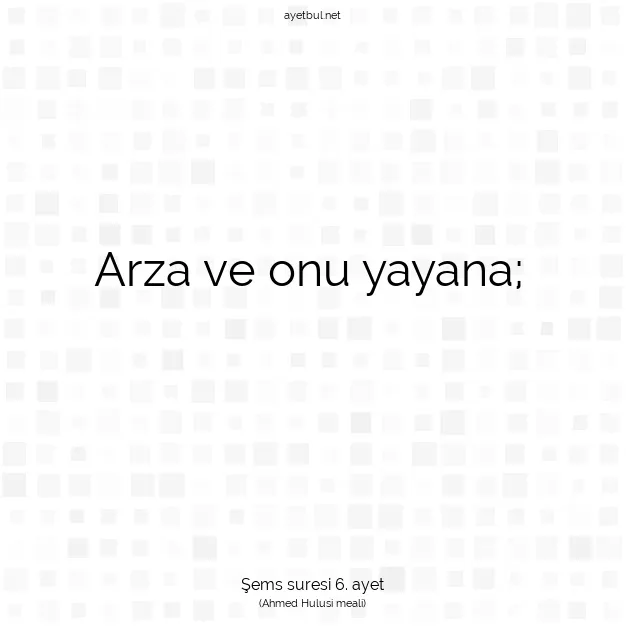 Ayetbul | Kuran Mealleri | Quran | Şems suresi 6. ayet