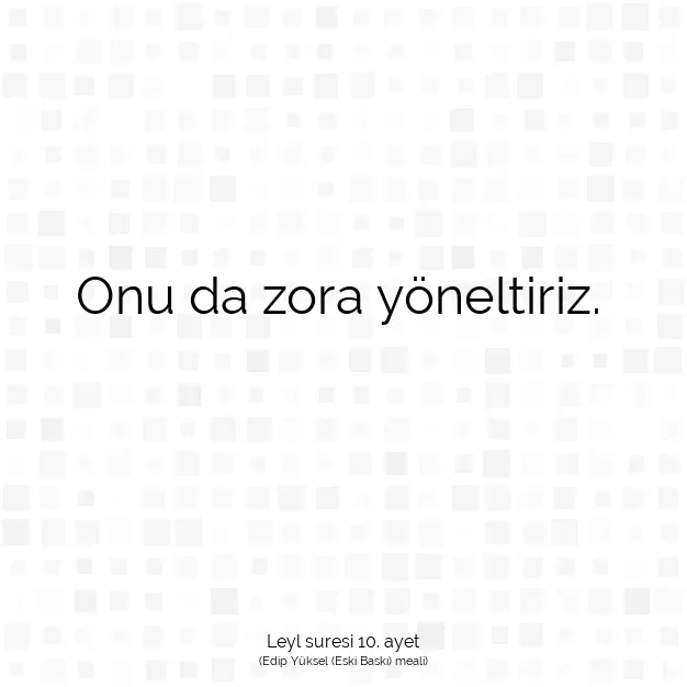 Ayetbul | Kuran Mealleri | Quran | Leyl suresi 10. ayet