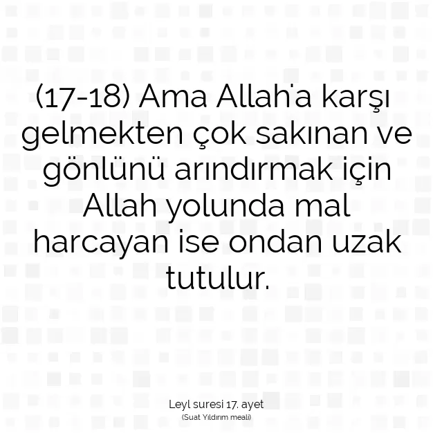 Ayetbul | Kuran Mealleri | Quran | Leyl suresi 17. ayet
