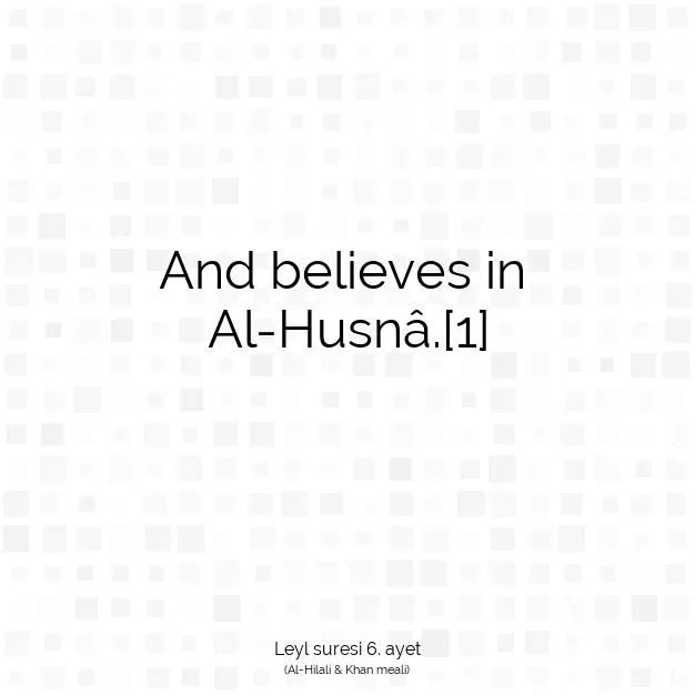 Ayetbul | Kuran Mealleri | Quran | Leyl suresi 6. ayet