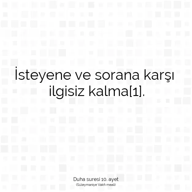 Ayetbul | Kuran Mealleri | Quran | Duha suresi 10. ayet