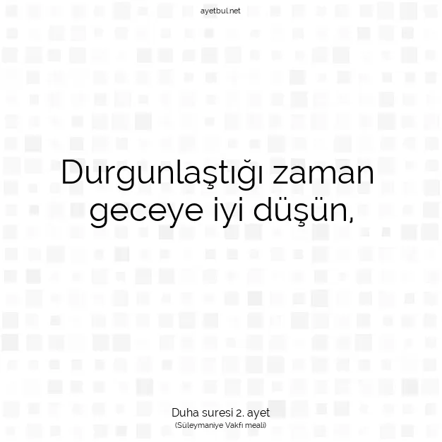 Ayetbul | Kuran Mealleri | Quran | Duha suresi 2. ayet