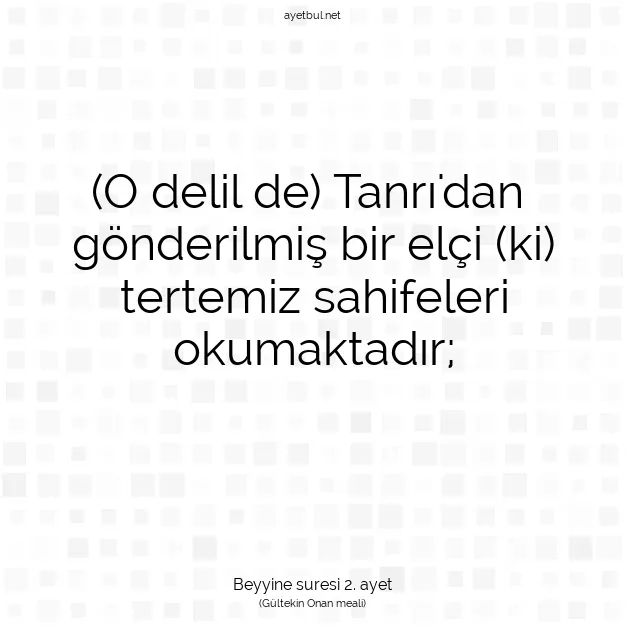 Ayetbul | Kuran Mealleri | Quran | Beyyine suresi 2. ayet