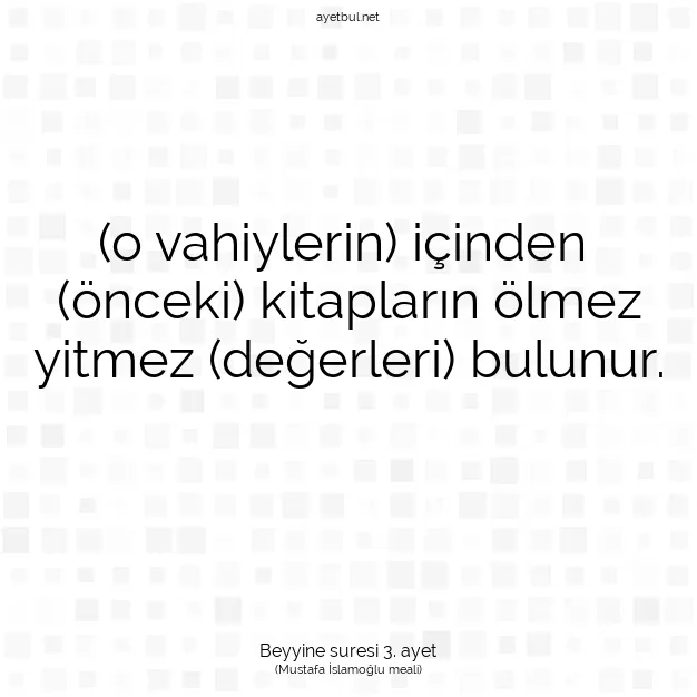 Ayetbul | Kuran Mealleri | Quran | Beyyine suresi 3. ayet