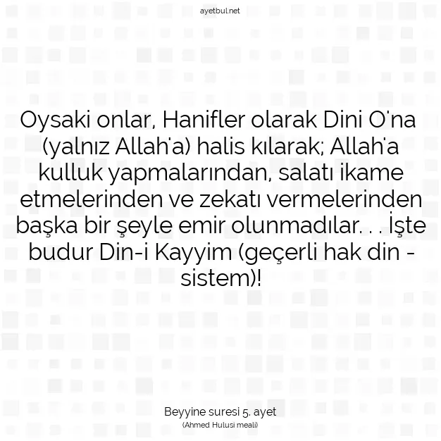 Ayetbul | Kuran Mealleri | Quran | Beyyine suresi 5. ayet