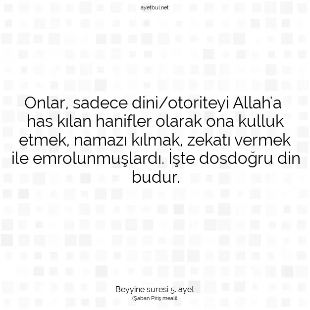 Ayetbul | Kuran Mealleri | Quran | Beyyine suresi 5. ayet
