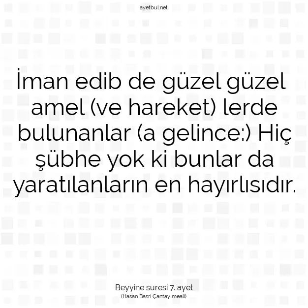Ayetbul | Kuran Mealleri | Quran | Beyyine suresi 7. ayet