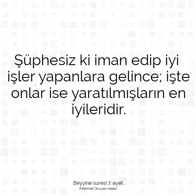 Ayetbul | Kuran Mealleri | Quran | Beyyine suresi 7. ayet