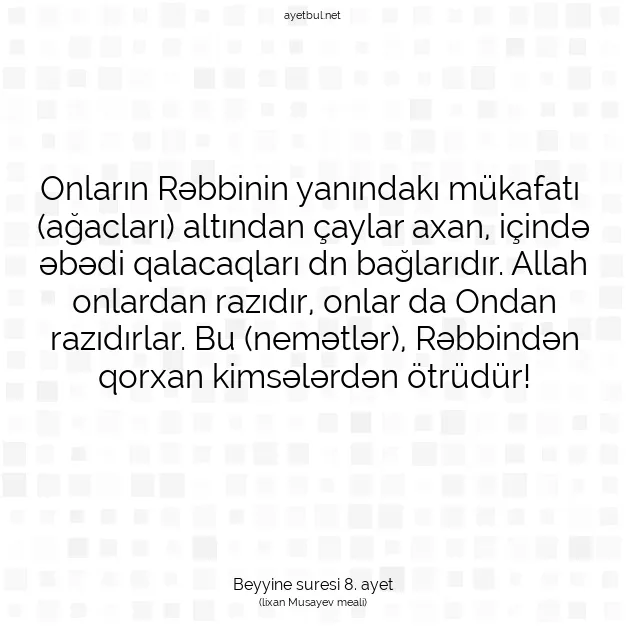 Ayetbul | Kuran Mealleri | Quran | Beyyine suresi 8. ayet